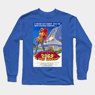 Classic Science Fiction Parody Movie Poster - 2069 Long Sleeve T-Shirt